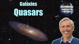 Quasars | Introductory Astronomy Course 9.12