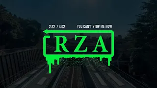 RZA - You Can't Stop Me Now