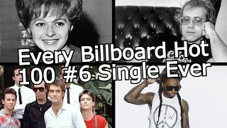 Every Billboard Hot 100 #6 Single Ever (1958-2023)