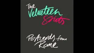 The Velveteen Saints - Postcards From Rome (Official Audio)