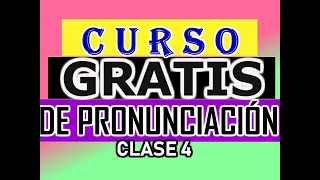 CURSO GRATIS DE PRONUNCIACIÓN BÁSICA EN INGLÉS