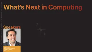 What's Next in Computing