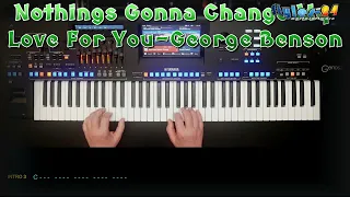 Nothings Gonna Change My Love For You - George Benson, Cover, eingespielt mit titelbezogenem Style.