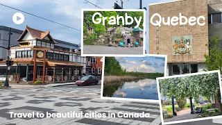 Day Trip to Granby, Quebec: Walking Tour through History and Nature! #granbyquebec #traveller #4K