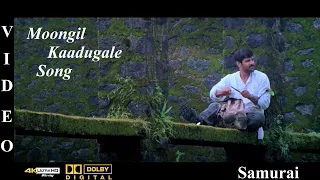 Moongil Kaadugale - Samurai Tamil Movie Video Song 4K Ultra HD Blu-Ray & Dolby Digital Sorround 5.1