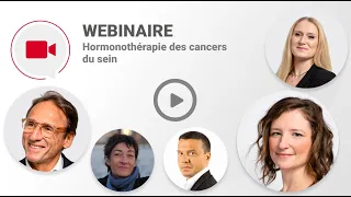 Webinaire - Hormonothérapie des cancers du sein