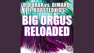 Big Orgus Reloaded (Radio Edit)