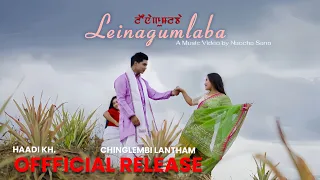 LEINAGUMLABA Official Release / Haadi & Chinglembi / A music video by Naocha Sana (KABUI LEISHABI)