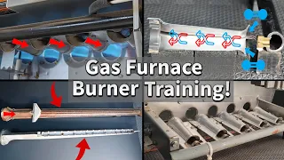 Gas Furnace Burner Training!