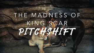 8D The Madness of King Scar — The Lion King Broadway | PitchShift