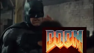 I put DOOM music over Batman’s warehouse fight scene