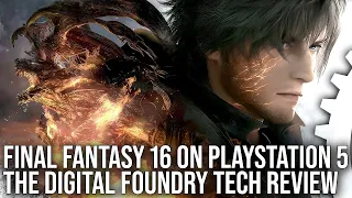 Final Fantasy 16 — PlayStation 5 — технический обзор Digital Foundry