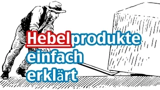 Hebelprodukte einfach erklärt - CFD mit Hebel