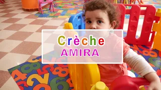 [►] La crèche AMIRA - Visite de la crèche -