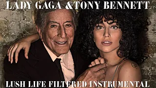 Lady Gaga & Tony Bennett - Lush Life (Filtered Instrumental)