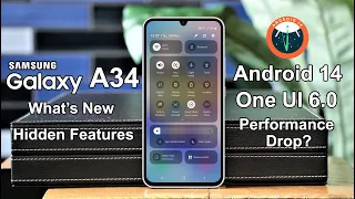 Galaxy A34 Android 14 One UI 6.0 Official Update | All New Features | Performance Drop ?