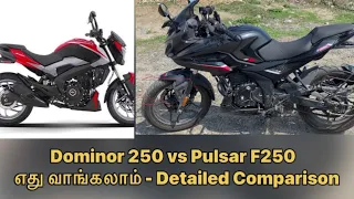 Dominor 250 vs Pulsar F250 - Best Buy? | Detailed comparison in Tamil