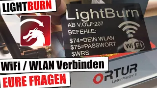 Ligthburn mit dem ORTUR Laser Master 3 Wifi / WLAN verbinden Step by Step Tutorial