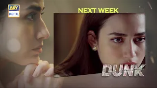 Dunk Episode 15 | Teaser | ARY Digital Drama