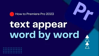 How To Make Text Appear Word by Word in Premiere Pro (QUICK and EASY!)