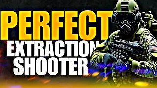 The PERFECT Extraction Looter Shooter