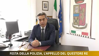 Festa della Polizia, l'appello del Questore Re