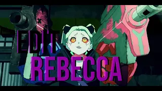 Rebecca Cyberpunk Edgerunners [AMV/Edit] gveor - offline