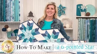 How to Make a Snowflake Table Runner (6-Pointed Star) | a Shabby Fabrics Quilting Tutorial