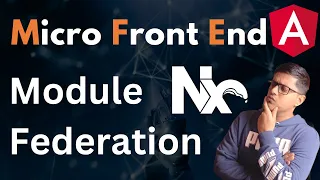 Micro Frontend in Angular with Dynamic Module Federation using NX!