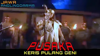 PENDEKAR JAWA PEMILIK PUSAKA KERIS PULANG GENI YANG DI CURI - ALUR FILM ANGLING DHARMA