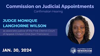 Commission on Judicial Appointments: Judge Monique Langhorne Wilson