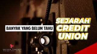 Sejarah Credit Union Dunia, Banyak Yang Belum Tahu!