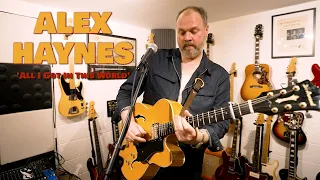 'All I Got In This World' ALEX HAYNES (session) BOPFLIX