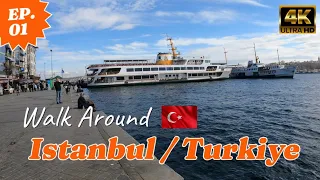 Istanbul / Turkiye, Walk Around, 4K City Tour - Winter 2024 🇹🇷 (Part 1)