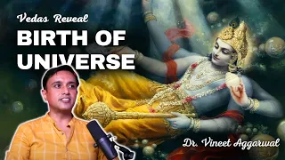 Birth of Universe according to Hinduism | Dr. Vineet Aggarwal