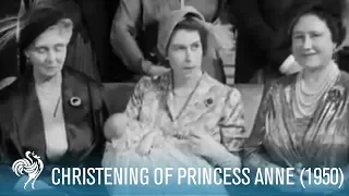 The Royal Family at the Christening Of Princess Anne (1950) | British Pathé
