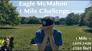 THE MILE CHALLENGE! How Many Throws Does It Take A 954 Rated Player To Throw A Mile? (Backhand)