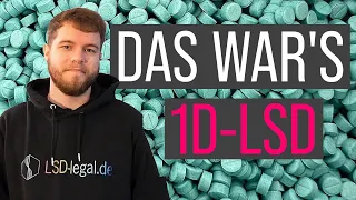 1D-LSD wird verboten!