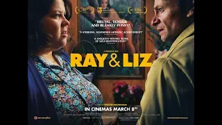 RAY & LIZ Official Trailer (2019) Richard Billingham