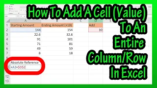 How To Add A (Specific) Cell Value To An Entire Column Or Row In Excel Explained- Absolute Reference