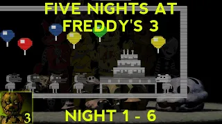 Five Nights at Freddy's 3 - Gameplay Walkthrough - Night 1~6 - Good Ending - PC Horror Games