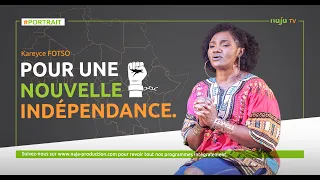 Kareyce FOTSO : Pour une nouvelle indépendance