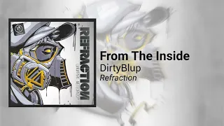 Linkin Park - From The Inside [DirtyBlup Remix] #Refraction