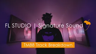 FL STUDIO Signature Sound | TM88 Track Breakdown