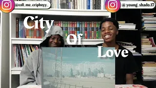 Bro Went Hard On This!!! Toosii - City Of Love [Official Music Video] *REACTION*