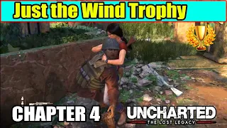 Just the Wind Trophy Guide - Chapter 4 | Uncharted the Lost Legacy