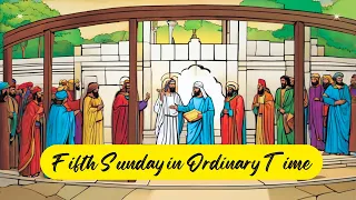 Fifth Sunday in Ordinary Time - 4th Feb 2024 8:00 AM