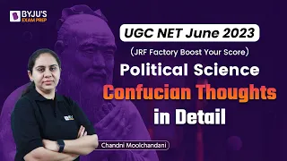 UGC NET June 2023 | UGC NET Political Science | Confucian Thoughts in Detail | Chandni Mam