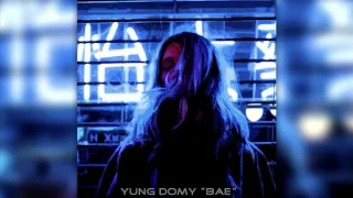 YUNG DOMY - BAE (Striker Remake)