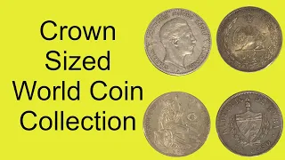 Crown Sized World Coin Collection